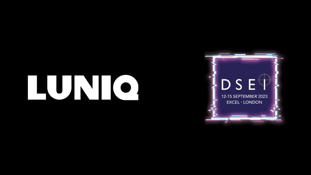 DSEI 2023 – A LUNIQ Perspective